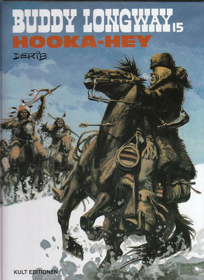 Cover for Buddy Longway (Kult Editionen, 1998 series) #15 - Hooka-Hey