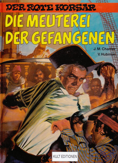 Cover for Der Rote Korsar (Kult Editionen, 1996 series) #[5] - Die Meuterei der Gefangenen