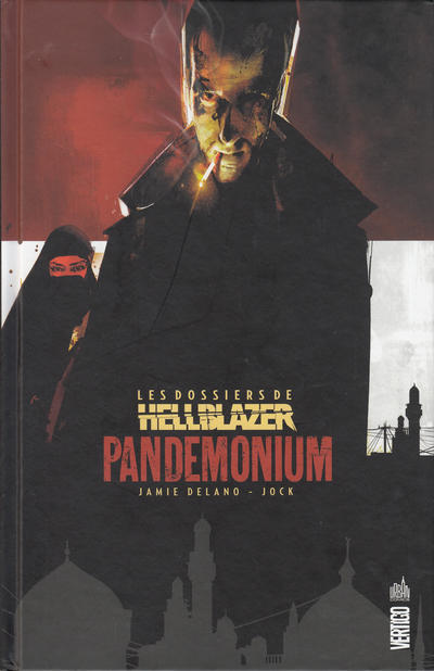 Cover for Les Dossiers de Hellblazer (Urban Comics, 2012 series) #2 - Pandemonium