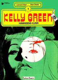 Cover Thumbnail for Kelly Greens äventyr (Carlsen/if [SE], 1983 series) #1 - Hämndens kurir