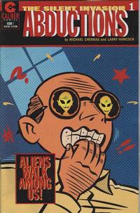 Cover Thumbnail for The Silent Invasion: Abductions (Caliber Press, 1998 series) #1