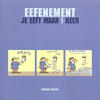 Cover for Eefenement (Catullus, 2008 series) #1 - Je Eeft maar 1 keer