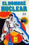 Cover for El Hombre Nuclear (Editora Cinco, 1977 series) #10