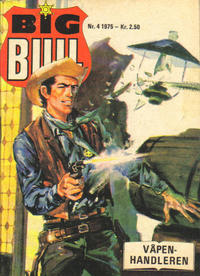 Cover Thumbnail for Big Bull (Serieforlaget / Se-Bladene / Stabenfeldt, 1975 series) #4/1975