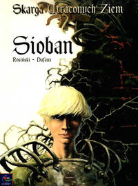 Cover Thumbnail for Skarga utraconych ziem (Egmont Polska, 2000 series) #[1] - Sioban