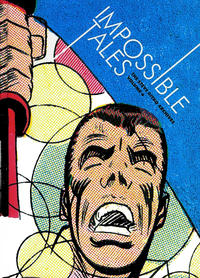 Cover Thumbnail for The Steve Ditko Archives (Fantagraphics, 2009 series) #4 - Impossible Tales