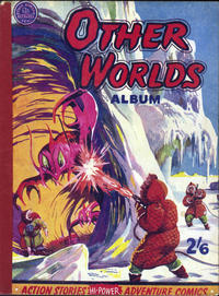 Cover Thumbnail for Other Worlds Album (G. T. Limited, 1958 ? series) #[nn]