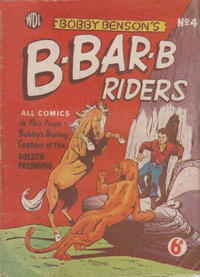 Cover for Bobby Benson's  B-Bar-B Riders (World Distributors, 1950 series) #4