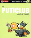 Cover for Nuevos Pendones del humor (Ediciones El Jueves, 2000 series) #43 - Puticlub - Aquí hay tomate