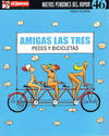 Cover for Nuevos Pendones del humor (Ediciones El Jueves, 2000 series) #46 - Amigas las tres - Peces y bicicletas