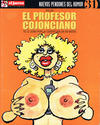 Cover for Nuevos Pendones del humor (Ediciones El Jueves, 2000 series) #31 - El Profesor Cojonciano - Te lo juro por la cobertura de mi móvil