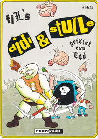 Cover Thumbnail for Didi & Stulle (Reprodukt, 1998 series) #8 - Getötet vom Tod