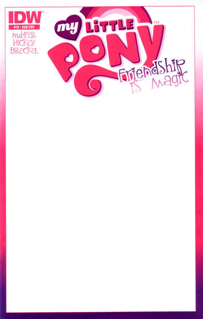 Cover for My Little Pony: Friendship Is Magic (IDW, 2012 series) #13 [Subscription - Blank Cover]