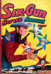 Cover for Six-Gun Heroes Western Comic Annual (L. Miller & Son, 1956 series) #3