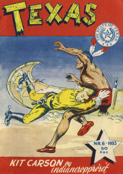 Cover for Texas (Serieforlaget / Se-Bladene / Stabenfeldt, 1953 series) #6/1953