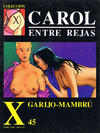 Cover for Colección X (Ediciones La Cúpula, 1986 series) #45 - Carol entre rejas