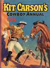 Cover for Kit Carson's Cowboy Annual (Amalgamated Press, 1954 ? series) #1956