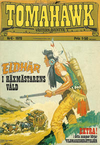 Cover Thumbnail for Tomahawk (Williams Förlags AB, 1969 series) #6/1970