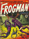 Cover for Frogman Comics (Thorpe & Porter, 1952 series) #1