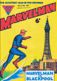 Cover Thumbnail for Marvelman (L. Miller & Son, 1954 series) #104