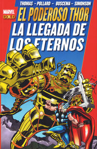 Cover Thumbnail for Marvel Gold. El Poderoso Thor: La Llegada de los Eternos (Panini España, 2013 series) 
