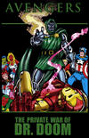 Cover for Avengers: The Private War of Dr. Doom (Marvel, 2012 series) [premiere edition]