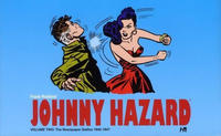 Cover Thumbnail for Johnny Hazard The Newspaper Dailies (Hermes Press, 2011 series) #2 - 1945-1947