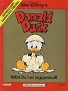 Cover for Donald Duck album (Hjemmet / Egmont, 1985 series) #[1] - Mitt liv i et eggeskall