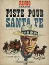 Cover for Jeune Europe [Collection Jeune Europe] (Le Lombard, 1960 series) #47 - Ringo dans Piste pour Santa Fe