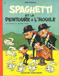 Cover Thumbnail for Jeune Europe [Collection Jeune Europe] (Le Lombard, 1960 series) #5 - Spaghetti et la peintoure à l'houile