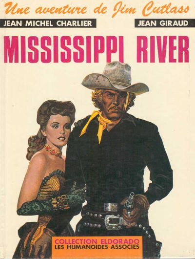 Cover for Jim Cutlass (Les Humanoïdes Associés, 1979 series) #1 - Mississippi River