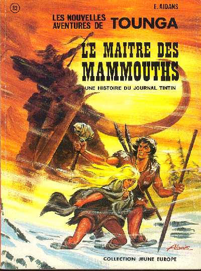 Cover for Jeune Europe [Collection Jeune Europe] (Le Lombard, 1960 series) #83 - Les nouvelles aventures de Tounga - Le maitre des mammouths