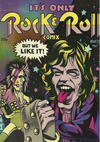 Cover for It's Only Rock & Roll Comix (Petagno, 1975 series) 
