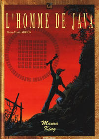Cover Thumbnail for L'homme de Java (Vents d'Ouest, 1990 series) #4 - Mama King