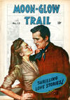 Cover for Moon-Glow Trail (Bell Features, 1950 series) #12
