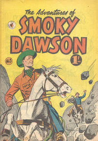 Cover Thumbnail for The Adventures of Smoky Dawson (K. G. Murray, 1956 ? series) #5