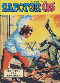 Cover Thumbnail for Sabotør Q5 (Serieforlaget / Se-Bladene / Stabenfeldt, 1971 series) #7/1978