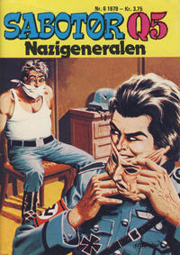Cover Thumbnail for Sabotør Q5 (Serieforlaget / Se-Bladene / Stabenfeldt, 1971 series) #6/1979
