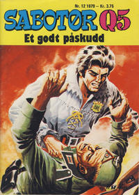 Cover Thumbnail for Sabotør Q5 (Serieforlaget / Se-Bladene / Stabenfeldt, 1971 series) #12/1979
