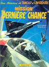 Cover for Tanguy et Laverdure (Dargaud, 1961 series) #17 - Mission dernière chance