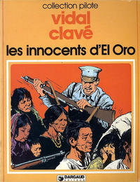 Cover Thumbnail for Collection Pilote (Dargaud, 1977 series) #4 - Les Innocents d'El Oro