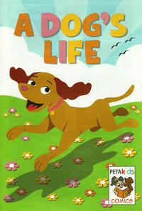Cover Thumbnail for A Dog's Life (PETA, 2010 ? series) 