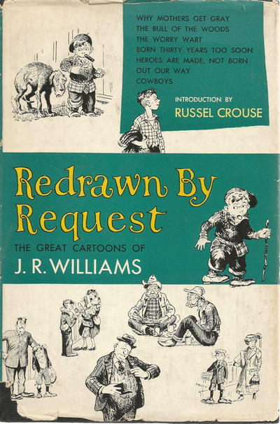 Cover for Redrawn by Request: The Great Cartoons of J. R. Williams (Hanover House, 1955 series) 
