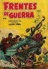 Cover for Frentes de Guerra (Editora de Periódicos, S. C. L. "La Prensa", 1952 series) #13