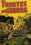 Cover for Frentes de Guerra (Editora de Periódicos, S. C. L. "La Prensa", 1952 series) #15