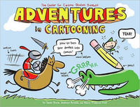 Cover Thumbnail for Adventures in Cartooning (First Second, 2009 series) #[nn]
