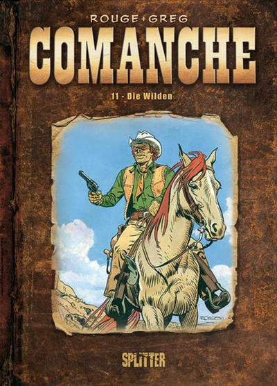 Cover for Comanche (Splitter Verlag, 2009 series) #11 - Die Wilden