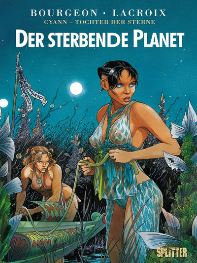 Cover for Cyann - Tochter der Sterne (Splitter Verlag, 2012 series) #1 - Der sterbende Planet