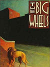 Cover for The Big Wheels (Fantagraphics, 1993 series) 