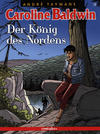 Cover for Caroline Baldwin (comicplus+, 2001 series) #12 - Der König des Nordens
